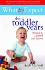 What to Expect: The Toddler Years 2nd Edition - Book
