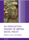 An intellectual history of British social policy : Idealism versus non-idealism - eBook