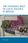 The Changing Role of Local Politics in Britain - eBook