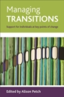 Managing transitions : Support for individuals at key points of change - eBook