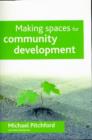 Making spaces for community development - Book
