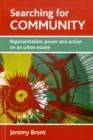 Searching for community : Representation, power and action on an urban estate - Book