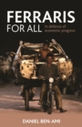 Ferraris for All : In Defence of Economic Progress - eBook