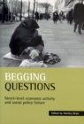 Begging questions : Street-level economic activity and social policy failure - eBook