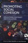 Promoting social cohesion : Implications for policy and evaluation - Book