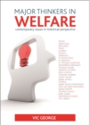 Major thinkers in welfare : Contemporary issues in historical perspective - eBook