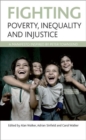 Fighting poverty, inequality and injustice : A manifesto inspired by Peter Townsend - Book