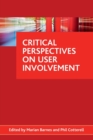 Critical perspectives on user involvement - Book