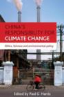 China's responsibility for climate change : Ethics, fairness and environmental policy - Book