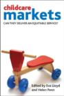 Childcare Markets : Can They Deliver an Equitable Service? - Book