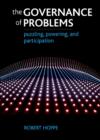The governance of problems : Puzzling, powering and participation - Book