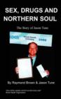 Sex, Drugs and Northern Soul - Book