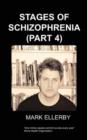 Stages of Schizophrenia, The (Part 4) - Book