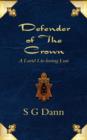 Defender of the Crown : A Lurid Lie-Loving Lute - Book