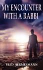 My Encounter with a Rabbi - Book