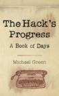 The Hack's Progress : A Book of Days - Book