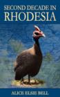 Second Decade in Rhodesia - Book