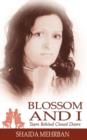 Blossom and I : Tears Behind Closed Doors - Book