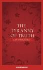 The Tyranny of Truth and Other Poems - Book