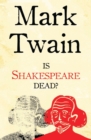 Is Shakespeare Dead? - Book