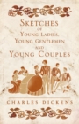 Sketches of Young Ladies, Young Gentlemen and Young Couples - Book