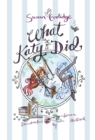 What Katy Did : Illustrated by Susan Hellard - Book