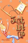 Just Let Go - Book