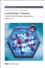 Carbohydrate Chemistry : Volume 36 - Book