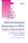 Electrochemical Detection in HPLC : Analysis of Drugs and Poisons - eBook