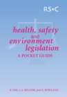 Health, Safety and Environment Legislation : A Pocket Guide - eBook