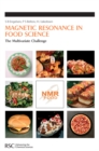 Magnetic Resonance in Food Science : The Multivariate Challenge - eBook