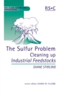 Sulfur Problem : Cleaning Up Industrial Feedstocks - eBook