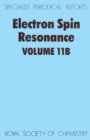Electron Spin Resonance : Volume 11B - eBook