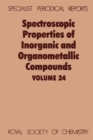 Spectroscopic Properties of Inorganic and Organometallic Compounds : Volume 24 - eBook