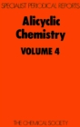 Alicyclic Chemistry : Volume 4 - eBook