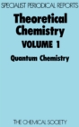 Theoretical Chemistry : Volume 1 - eBook
