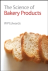 The Science of Bakery Products - eBook