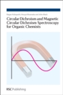 Circular Dichroism and Magnetic Circular Dichroism Spectroscopy for Organic Chemists - Book