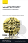 Nanochemistry : A Chemical Approach to Nanomaterials - Book