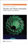 Titanate and Titania Nanotubes : Synthesis - Book