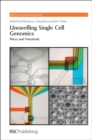 Unravelling Single Cell Genomics : Micro and Nanotools - Book