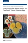 Handbook of Culture Media for Food and Water Microbiology - Book