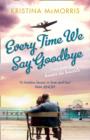 Every Time We Say Goodbye - Book