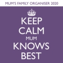 Keep Calm & Carry On, Mum Knows Best P W - Book