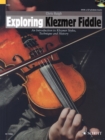 Exploring Klezmer Fiddle : An Introduction to Klezmer Styles, Technique and History - Book