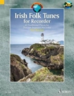 Irish Folk Tunes for Descant Recorder + CD : 63 Traditional Pieces - Book