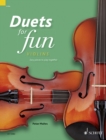 Duets for Fun : Violins - Easy Pieces to Play Together - Performance Score - Book