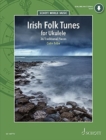 Irish Folk Tunes for Ukulele : 36 Traditional Pieces for Ukulele - Book