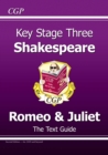 KS3 English Shakespeare Text Guide - Romeo & Juliet: for Years 7, 8 and 9 - Book