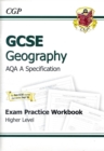GCSE Geography AQA A Exam Practice Workbook - Higher (A*-G Course) - Book